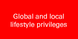 Global and local lifestyle privileges